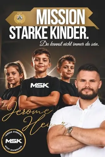 Buchcover MSK Mission Starke Kinder von Jerome Heinz