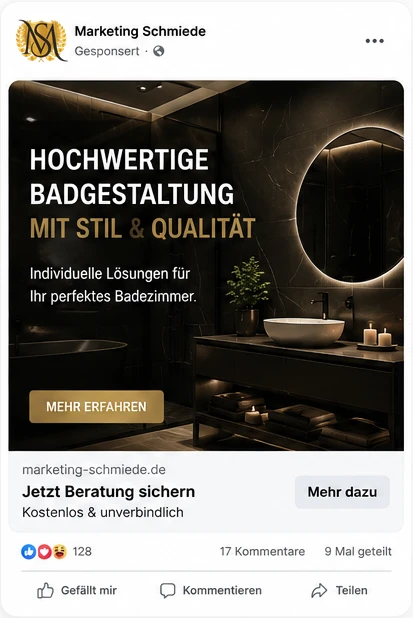 Meta-Ads-Beispiel der Werbeagentur Marketing Schmiede Heilbronn für hochwertige Badgestaltung